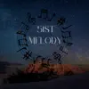 51st Melody - Single album lyrics, reviews, download