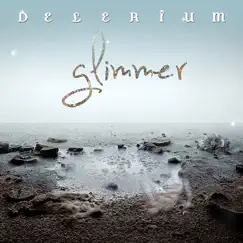 Glimmer (Remixes) [feat. Emily Haines] - EP by Delerium album reviews, ratings, credits