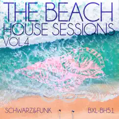 The Beach House Sessions, Vol. 4 by Schwarz & Funk album reviews, ratings, credits