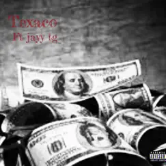 Texaco (feat. Jayy TG) - Single by Thakidbenzy album reviews, ratings, credits