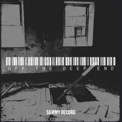 Off the Deep End - Single by Sammy Record album reviews, ratings, credits