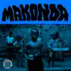 Makonda (feat. Konono N°1) - EP album lyrics, reviews, download