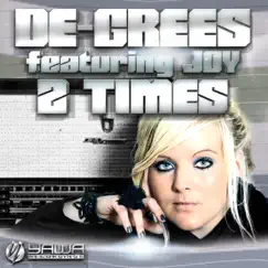 2 Times (feat. Joy) [Classic Dance Mix] Song Lyrics