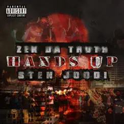 Hands Up (feat. Sten Joddi) - Single by Zek Da Truth album reviews, ratings, credits