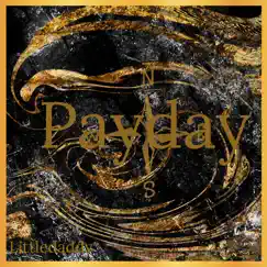 Payday - Single by Littledaddy album reviews, ratings, credits