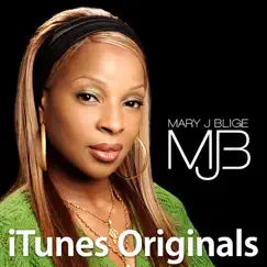ITunes Originals: Mary J. Blige by Mary J. Blige album reviews, ratings, credits
