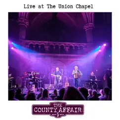 Live at the Union Chapel by The County Affair album reviews, ratings, credits