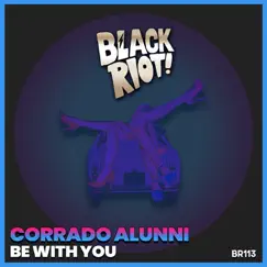 Be with You - Single by Corrado Alunni album reviews, ratings, credits