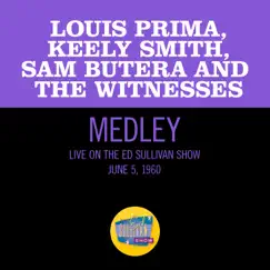 Embraceable You/I Got It Bad And That Ain't Good/I'm In The Mood For Love (Medley/Live On The Ed Sullivan Show, June 5, 1960) - Single by Louis Prima, Keely Smith & Sam Butera & The Witnesses album reviews, ratings, credits