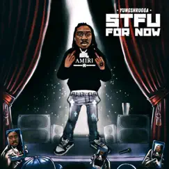 STFU For Now by YungShrugga album reviews, ratings, credits