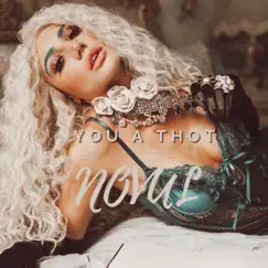 You a Thot - Single by NOVUL album reviews, ratings, credits