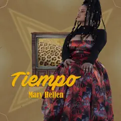 TIEMPO - Single by Mary Hellen album reviews, ratings, credits