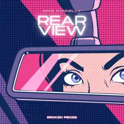 Rearview - Single by Mike Donnelly album reviews, ratings, credits