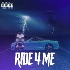 Ride 4 Me - Single by Southwest Jav album reviews, ratings, credits