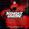 Boomklack / Gangstar - Single album lyrics, reviews, download
