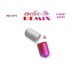 Adicto (feat. Pablo Reyes) [Remix] Song Lyrics