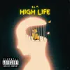 High Life - EP album lyrics, reviews, download