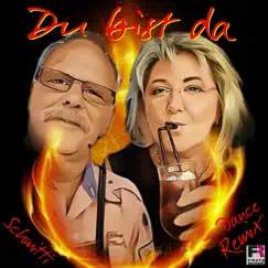 Du bist da (Dance Remix) - Single by Schmitti album reviews, ratings, credits