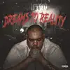 Dreams To Reality album lyrics, reviews, download