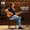 Canção do Sal - Single album lyrics, reviews, download