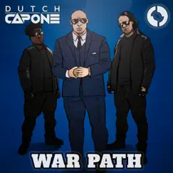 War Path - Single by Dutch Capone & Dope D.O.D. album reviews, ratings, credits