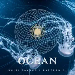 Ocean - Single by Shiri Takacs album reviews, ratings, credits