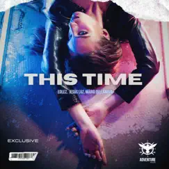 This Time - Single by EdLez, Jesus Luz & Mário Dellanova album reviews, ratings, credits