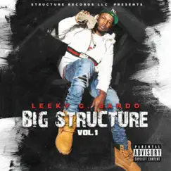Big Structure, Vol. 1 by Leeky G Bando album reviews, ratings, credits