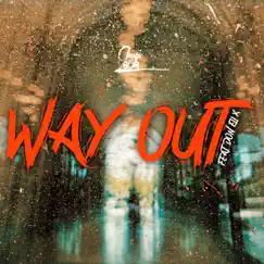 Way Out (feat. Don Eli X) Song Lyrics