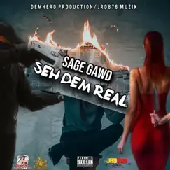 Seh Dem Real - Single by JRD876 & Demhero album reviews, ratings, credits