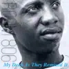 My Deep As They Remixed It album lyrics, reviews, download