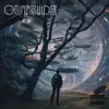 Outside - Single album lyrics, reviews, download