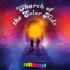 Church of the Solar Kids by Farrington album reviews, ratings, credits