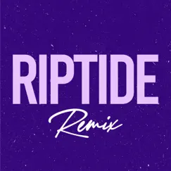 Riptide (Instrumental Club Mix, 169 BPM) Song Lyrics
