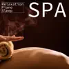 SPA - Sleeping RelaxPiano album lyrics, reviews, download