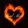 Soul Mate (feat. Gem J & Fie Beezy) - Single album lyrics, reviews, download