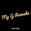 My G Remake - Single album lyrics, reviews, download