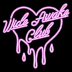 Welcome To the Wide Awake Club - Single by Wide Awake Club album reviews, ratings, credits