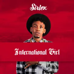 International Girl - Single by Sirlex album reviews, ratings, credits