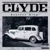 Clyde - Single album lyrics, reviews, download