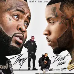 They Don't Know - Single by MO3 & Tory Lanez album reviews, ratings, credits