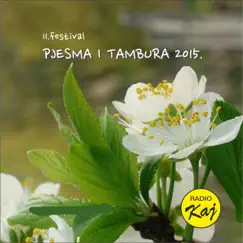 Pjesma I Tambura 2015. by Various Artists album reviews, ratings, credits