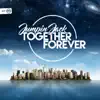 Together Forever - Single album lyrics, reviews, download