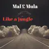 Like a Jungle - Single album lyrics, reviews, download