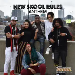 New Skool Rules Anthem (feat. Cheyenne Toney, Dynesti Williams, Idrise, Jordan King, Josiah Truth & Vivecka) - Single by New Skool Rules album reviews, ratings, credits
