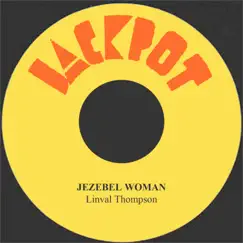 Jezebel Woman - Single by Linval Thompson album reviews, ratings, credits