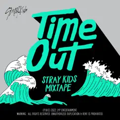 Mixtape : Time Out - Single by Stray Kids album reviews, ratings, credits