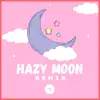 Hazy Moon (feat. Hatsune Miku) [TakumiN Remix] - Single album lyrics, reviews, download