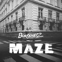 Maze - Single by Bangoverz album reviews, ratings, credits