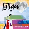 Latidos - Single album lyrics, reviews, download